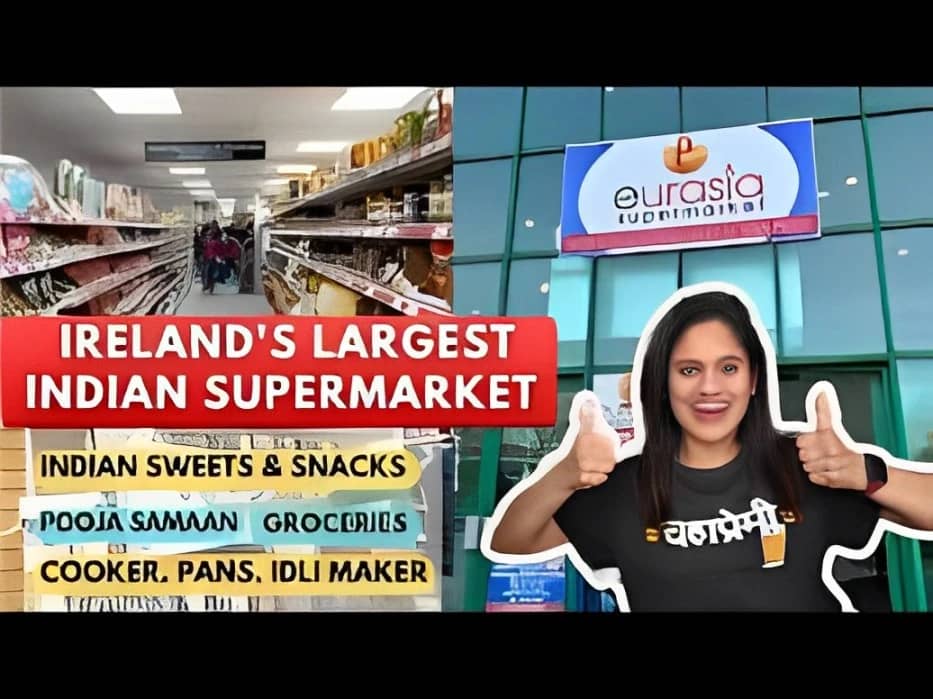 Eurasia Ireland’s Largest Indian Supermarket